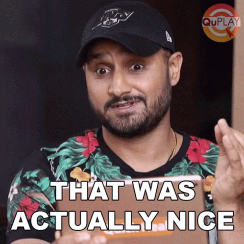 That Was Actually Nice Bhajji GIF - That Was Actually Nice Bhajji Harbhajan Singh GIFs