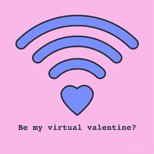 a pink background with a blue wifi symbol and the words be my virtual valentine below it