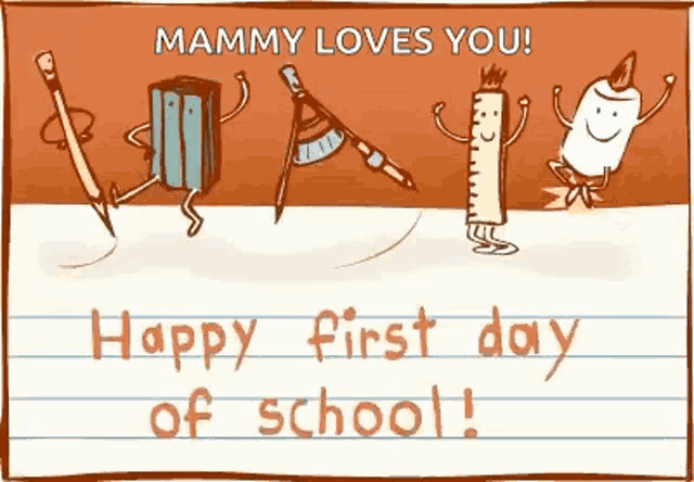 a happy first day of school card with a pencil , ruler , eraser , and candle .