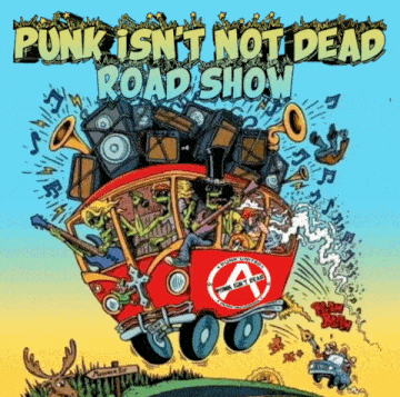 a poster for punk isn t not dead roadshow