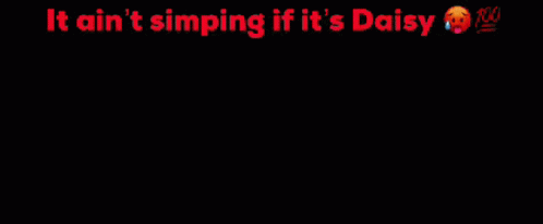 Daisy Simping GIF - Daisy Simping Aint GIFs