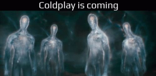 Coldplay Is Coming Coldplay GIF - Coldplay Is Coming Coldplay Higher Power GIFs