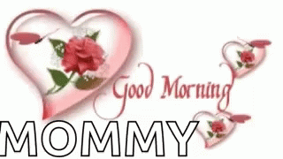 Good Morning Mommy GIF - Good Morning Mommy Good Morning Mommy GIFs
