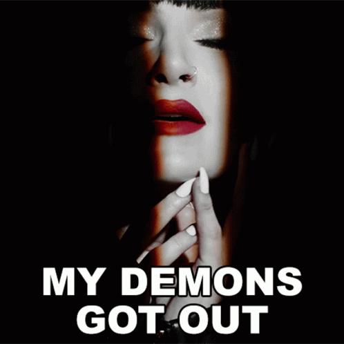My Demons Got Out Charlotte Command GIF