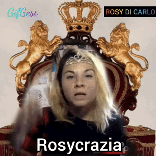 a woman sitting on a throne with a crown on her head and the words rosycrazia