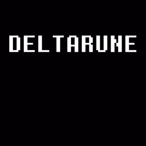 a black background with white letters that say deltarune tomorrow .