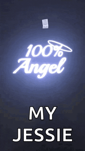 a sign that says 100 % angel my jessie on it