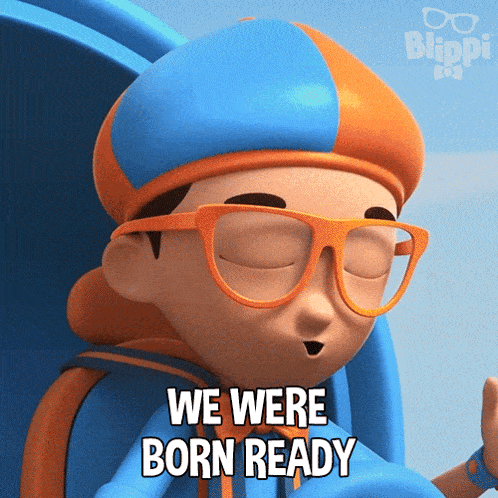 We Were Born Ready Blippi GIF - We Were Born Ready Blippi Blippi Wonders - Educational Cartoons For Kids GIFs