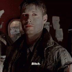 Dean Supernatural GIF - Dean Supernatural Bitch GIFs