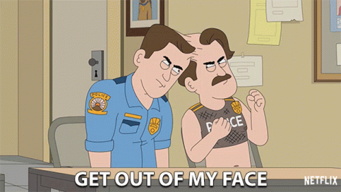 Get Out Of My Face Dana Snyder GIF - Get Out Of My Face Dana Snyder Ronnie The Conjoined Cop GIFs