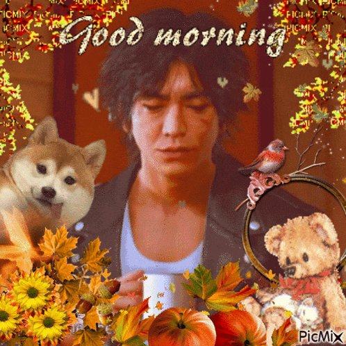 a picture of a man with a dog and a teddy bear with the words good morning on it