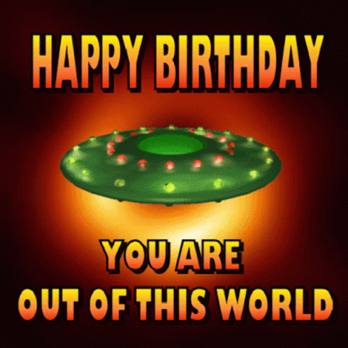 Happy Birthday Ufo GIF - Happy Birthday Ufo Flying Saucer GIFs