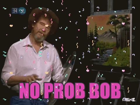 That Aint No Problem No Prob Bob GIF - That Aint No Problem No Prob Bob Bob Ross GIFs