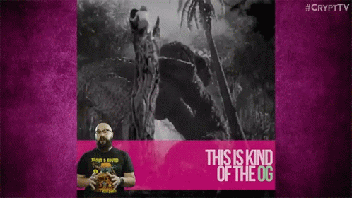 This Is The Og Legendary GIF - This Is The Og Legendary Monster Movies GIFs