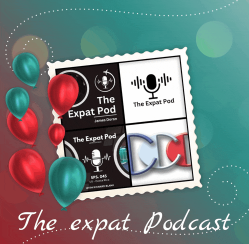 a poster for the expat podcast with red and green balloons around it