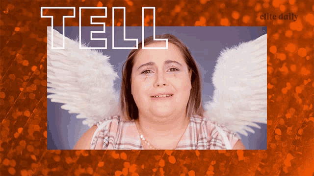 a picture of a woman with angel wings and the words tell on the bottom