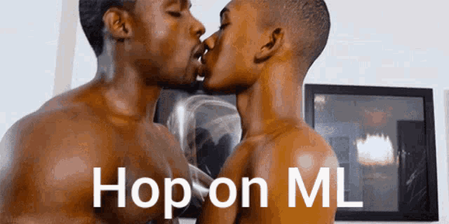 two shirtless men kissing with the words hop on ml written below them