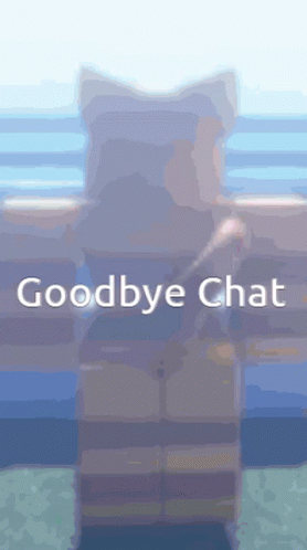 Catzo Goodbye Chat GIF - Catzo Goodbye Chat Goodbye Chat Catzo GIFs