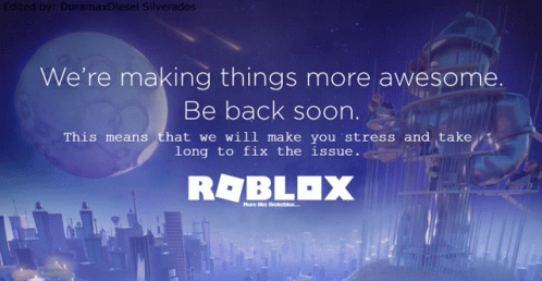 Roblox Roblox Shutdown GIF - Roblox Roblox Shutdown Roblox Be Back Soon GIFs