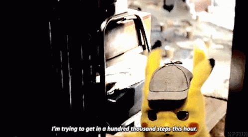 Detective Pikachu Im Trying To Get In A GIF - Detective Pikachu Im Trying To Get In A Hundred Thousand Steps This Hour GIFs
