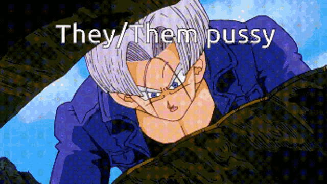 a cartoon of trunks from dragon ball z with the words they / them pussy