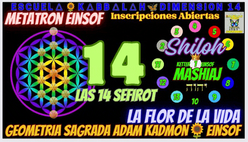 a poster that says escuela kabbalah dimension 14 metatron ein sof