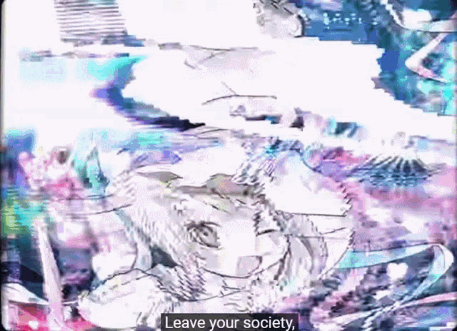 a cartoon of a girl with the words " leave your society " in the corner