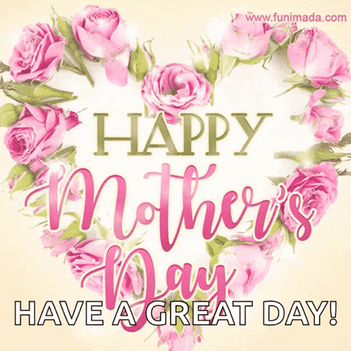 a happy mother 's day card with pink roses in a heart shape