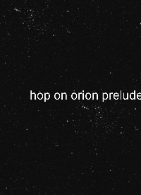 Orion Prelude Hop On Orion Prelude GIF - Orion Prelude Orion Prelude GIFs