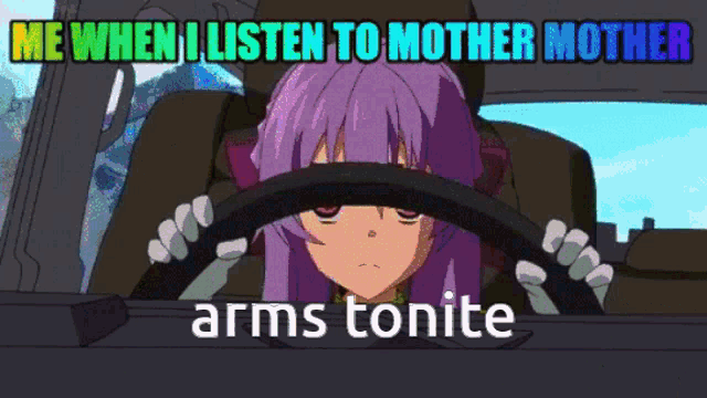a cartoon of a girl driving a car with the words me when i listen to mother mother arms tonite