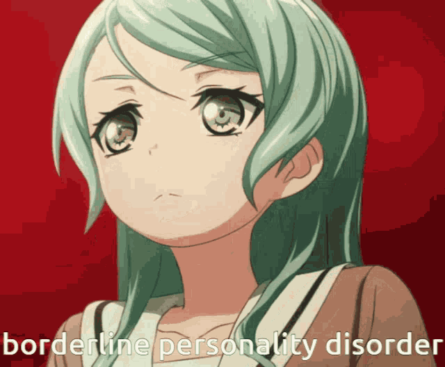 a girl with green hair has the words borderline personality disorder written below her