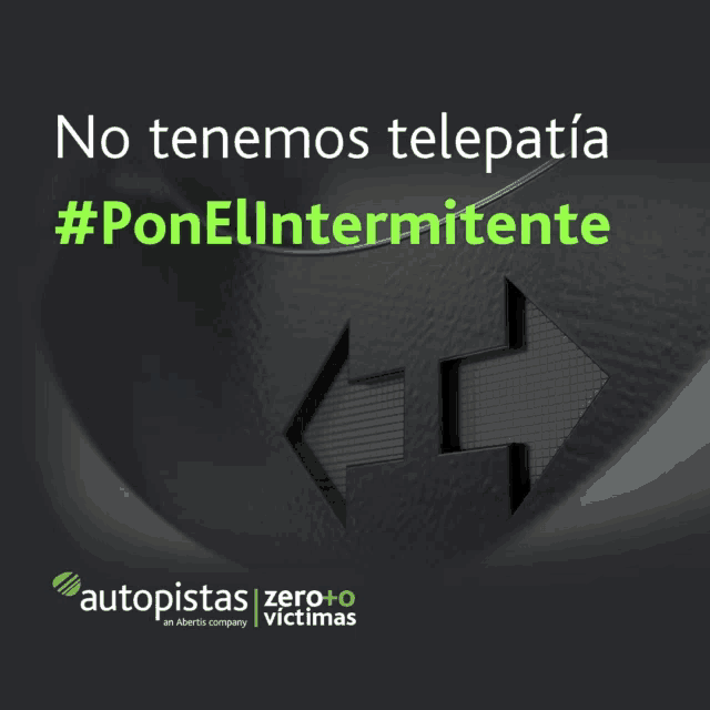 an advertisement for autopistas zero victimas shows a green arrow pointing to the right