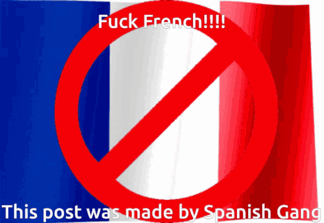 a sign that says fuck french with a red white and blue flag in the background
