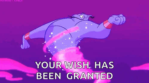 a cartoon of a genie from aladdin with the words `` your wish has been granted '' coming out of it .