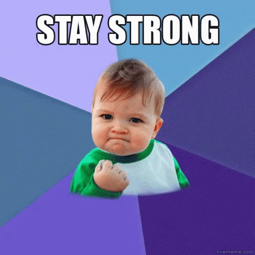Stay Strong GIF - Stay Strong GIFs