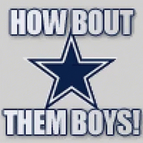 Dallas Cowboys How About Them Boys GIF - Dallas Cowboys How About Them Boys Star GIFs
