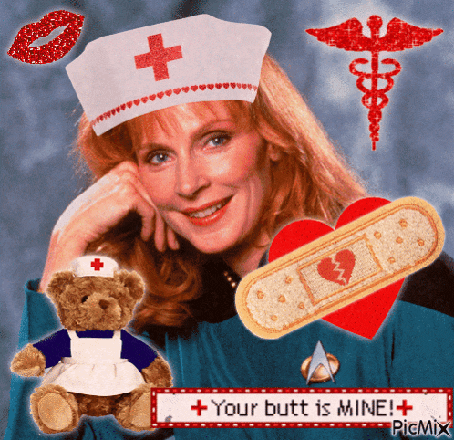 a picture of a woman in a nurse 's hat with a teddy bear and a bandage that says your butt is mine