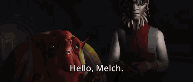 a cartoon character says hello melch in front of another character