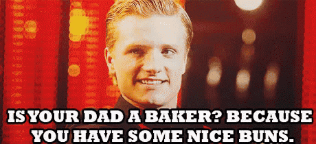 a man is smiling with the words " is your dad a baker because you have some nice buns "