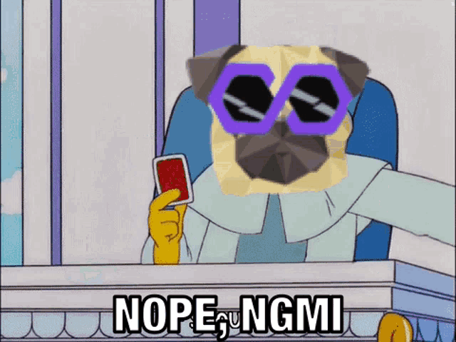 a cartoon of a pug wearing sunglasses and holding a card with nope ngmi written on the bottom