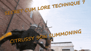 a poster with the words secret cum lore technique 7 citrussy son summoning written on it