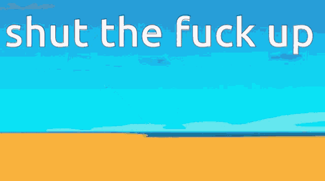 a cartoon of a shark with the words shut the fuck up behind it