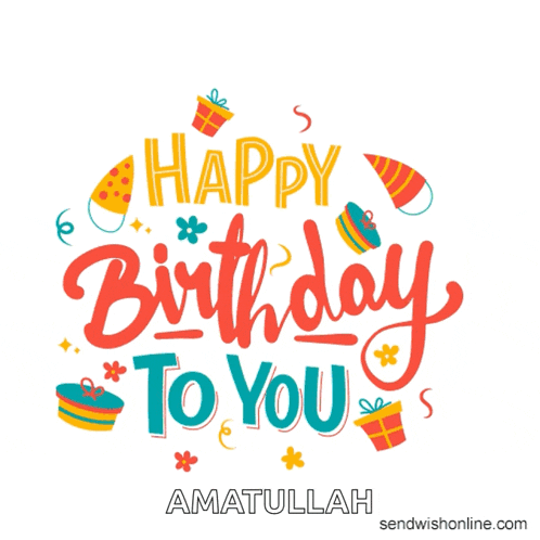 a happy birthday card for amatullah with gifts and confetti