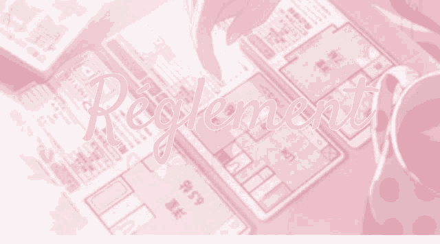 the word reglement is written in pink on a newspaper