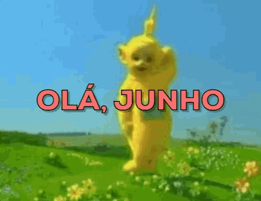 a teletubbies character is standing in a field with the words ola junho in red