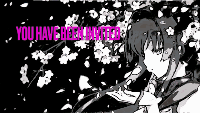 a black and white drawing of a girl with the words " you have been invited "