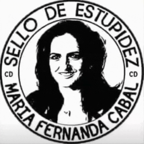 a black and white image of a woman with the words sello de estupidez maria fernanda cabal