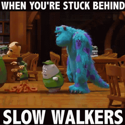 When Youre Stuck Behing Slow Walkers GIF - When Youre Stuck Behing Slow Walkers Frustrating GIFs
