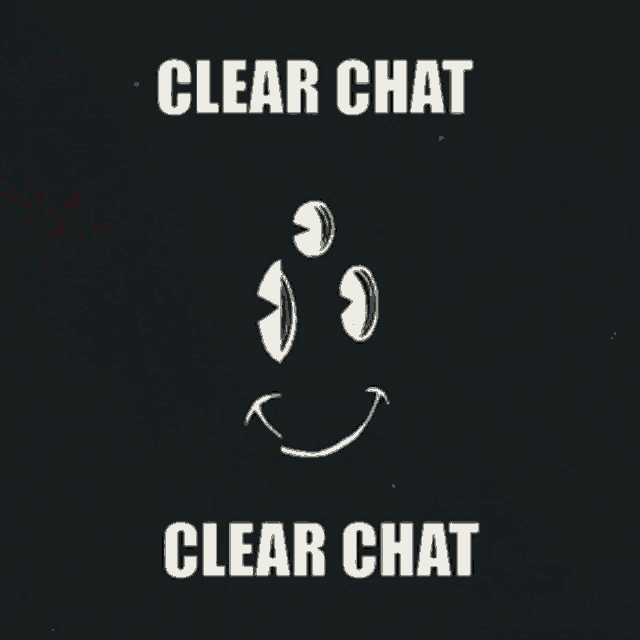 a black background with a smiley face and the words clear chat