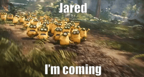 Jared Im Coming Jared GIF